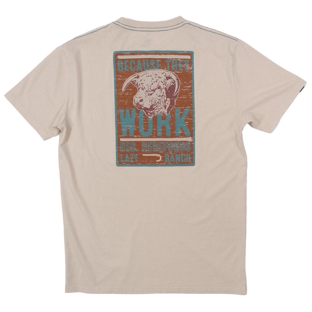 
                  
                    Lazy J Ranch Rust Because They Work Natural T-Shirt-
                  
                